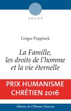 La Famille, les droits de l'homme et la vie éternelle