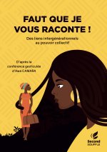 Faut que je vous raconte !
