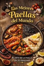 Las Mejores Paellas del Mundo
