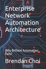 Enterprise Network Automation Architecture