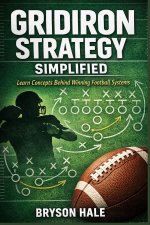 Gridiron Strategy Simplified