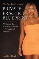 The New York Therapist's Private Practice Blueprint