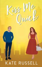 Kiss Me Quick
