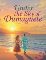 Under the Sky of Dumaguete