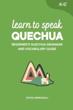 Learn to Speak Quechua