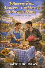 Whoopie Pies, Whoopee Cushions & Whoopsie Daisy