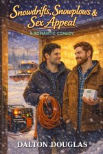Snowdrifts, Snowplows & Sex Appeal