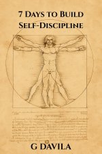 7 Days to Build Self-Discipline