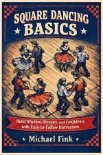 Square Dancing Basics