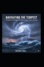 Navigating the Tempest
