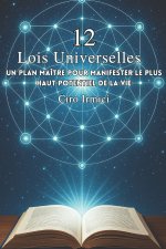 Les 12 Lois Universelles