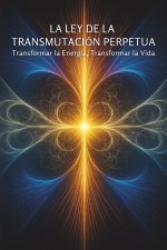 Das Gesetz der ewigen Transmutation