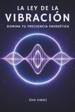 La Ley de la Vibración