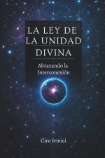 La Ley de la Unidad Divina