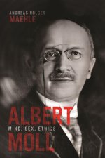 Albert Moll – Mind, Sex, Ethics