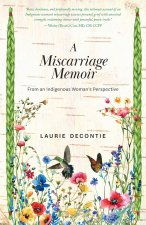 A Miscarriage Memoir