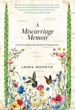 A Miscarriage Memoir