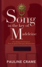 Song In The Key Of Madeleine