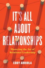 It's All About Relationships