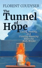 The Tunnel of Hope