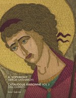 A. Sophrony (Sergei Sakharov) Catalogue Raisonné Vol 3