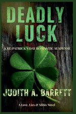 Deadly Luck