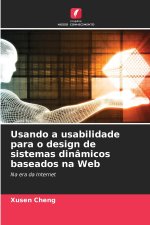 Usando a usabilidade para o design de sistemas dinâmicos baseados na Web