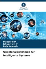 Quantenalgorithmen für intelligente Systeme