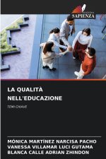 LA QUALITÀ NELL'EDUCAZIONE