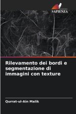 Rilevamento dei bordi e segmentazione di immagini con texture