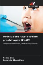 Modellazione naso-alveolare pre-chirurgica (PNAM)