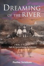 Dreaming of the River