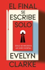 EL FINAL SE ESCRIBE SOLO