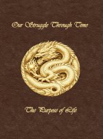 Our Struggle Through Time