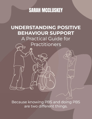 Understanding Positive Behaviour Support