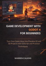 Game Development With Godot 4 for Beginners