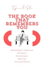 THE BOOK, THAT REMEMBERS YOU