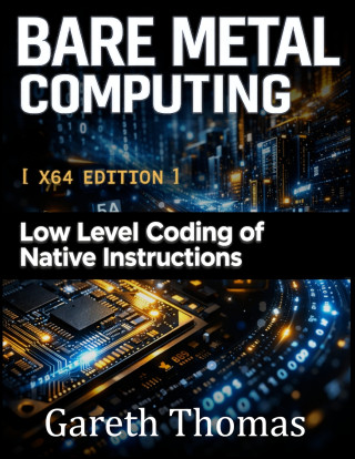Bare Metal Computing X64 Edition