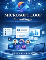 Microsoft Loop für Anfänger