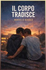 Il Corpo Tradisce