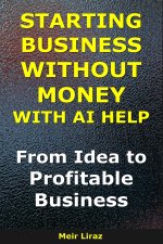 How to Start a Business Without Money With AI Help