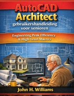 AutoCAD Architect gebruikershand leiding voor senioren