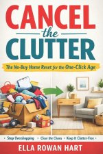 Cancel the Clutter