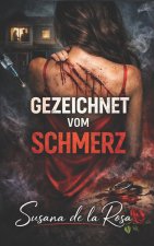 GEZEICHNET VOM SCHMERZ