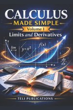 CALCULUS MADE SIMPLE VOL I