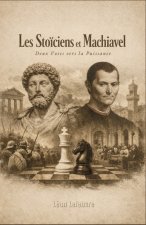Les Stoïciens et Machiavel