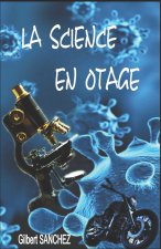 La science en otage