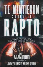 Te Mintieron Sobre El Rapto