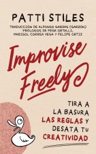 Improvise Freely