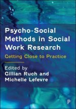Psycho–Social Methods in Social Work Research – Getting Close to Practice